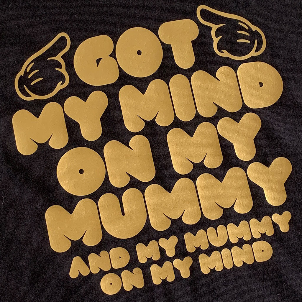 Got My Mind On My Mummy Kids T-Shirt