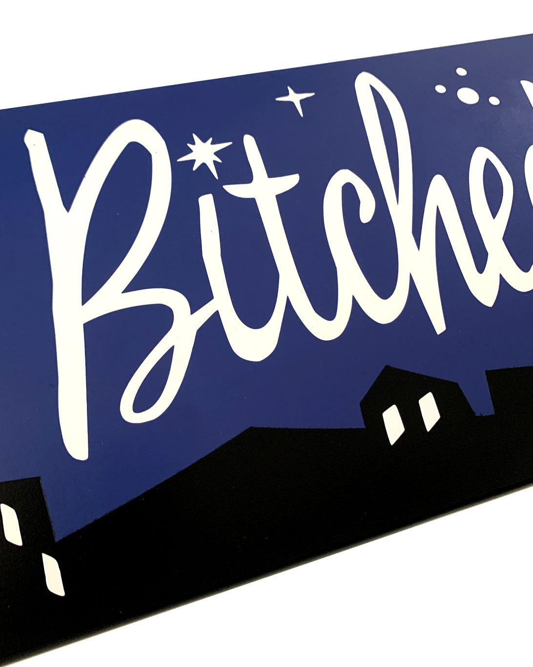We Bitched Skateboard Deck