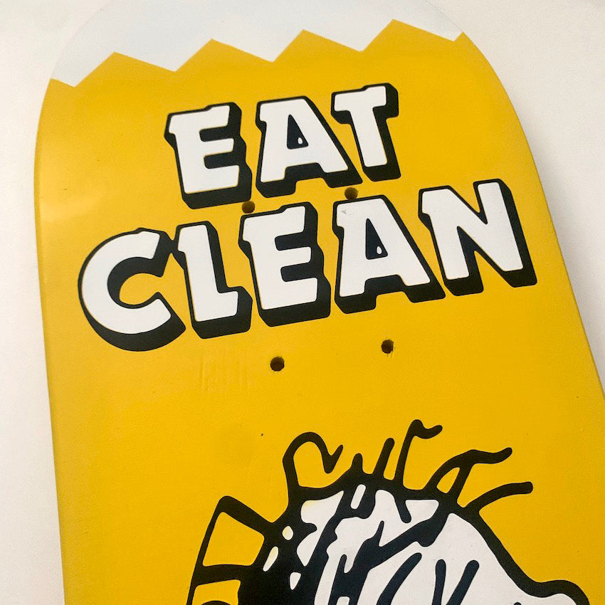 Eat Clean Play Dirty Skateboard Deck