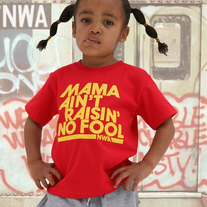 Mama Ain't Raisin' No Fool Kids T-Shirt (Red)