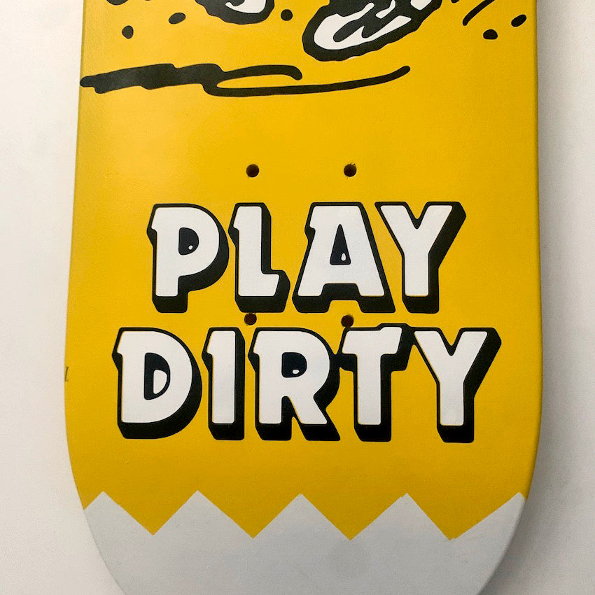 Eat Clean Play Dirty Skateboard Deck